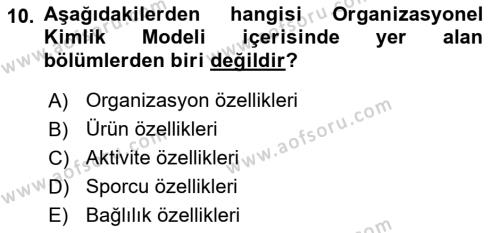 Spor Pazarlaması Dersi 2024 - 2025 Yılı (Vize) Ara Sınavı 10. Soru