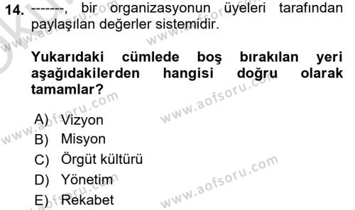 Müşteri İlişkileri Yönetimi Dersi 2020 - 2021 Yılı Yaz Okulu Sınavı 14. Soru