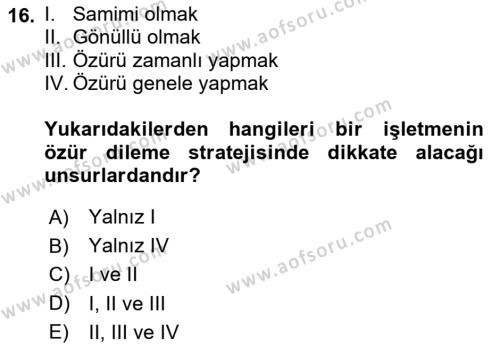 Müşteri İlişkileri Yönetimi Dersi 2020 - 2021 Yılı Yaz Okulu Sınavı 16. Soru