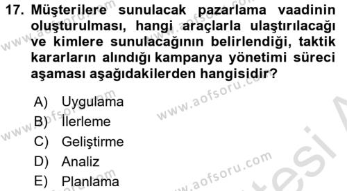 Müşteri İlişkileri Yönetimi Dersi 2020 - 2021 Yılı Yaz Okulu Sınavı 17. Soru