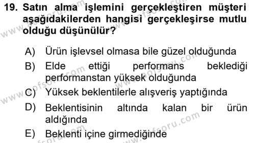 Müşteri İlişkileri Yönetimi Dersi 2020 - 2021 Yılı Yaz Okulu Sınavı 19. Soru