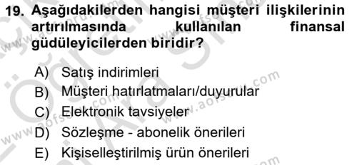 Müşteri İlişkileri Yönetimi Dersi 2021 - 2022 Yılı (Vize) Ara Sınavı 19. Soru