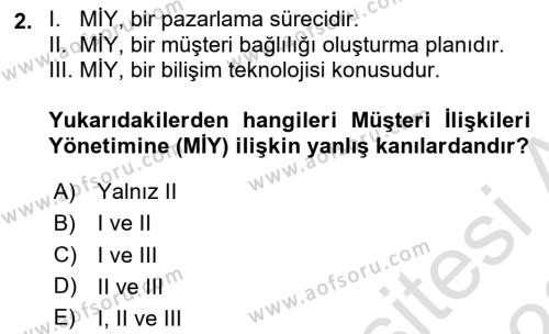 Müşteri İlişkileri Yönetimi Dersi 2021 - 2022 Yılı (Vize) Ara Sınavı 2. Soru