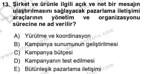 Müşteri İlişkileri Yönetimi Dersi 2023 - 2024 Yılı (Final) Dönem Sonu Sınavı 13. Soru