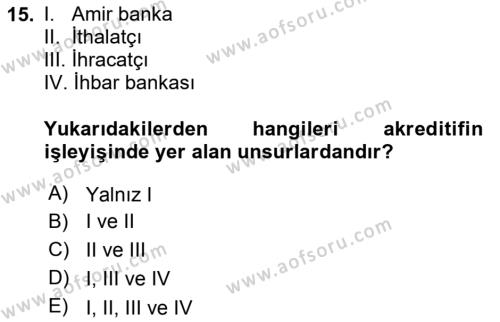 Uluslararası Pazarlama Dersi 2018 - 2019 Yılı 3 Ders Sınavı 15. Soru