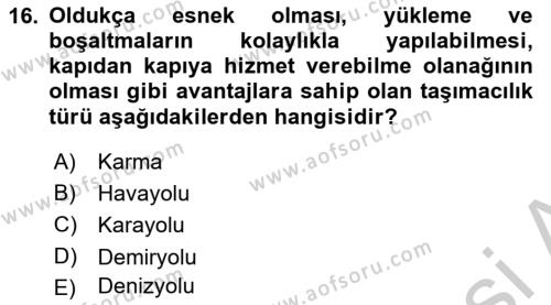 Tedarik Zinciri Yönetimi Dersi 2018 - 2019 Yılı Yaz Okulu Sınavı 16. Soru