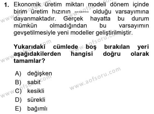 Tedarik Zinciri Yönetimi Dersi 2021 - 2022 Yılı Yaz Okulu Sınavı 1. Soru