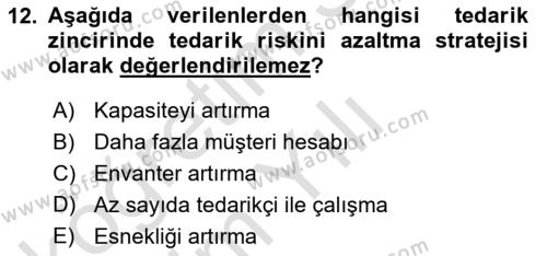 Tedarik Zinciri Yönetimi Dersi 2021 - 2022 Yılı Yaz Okulu Sınavı 12. Soru