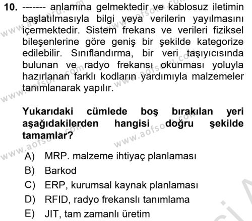 Tedarik Zinciri Yönetimi Dersi 2022 - 2023 Yılı Yaz Okulu Sınavı 10. Soru