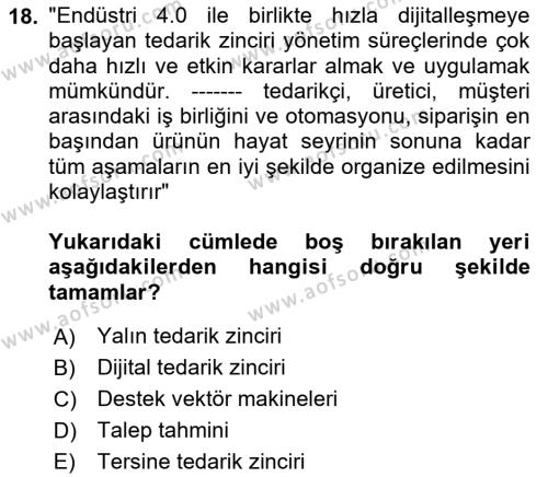 Tedarik Zinciri Yönetimi Dersi 2022 - 2023 Yılı Yaz Okulu Sınavı 18. Soru