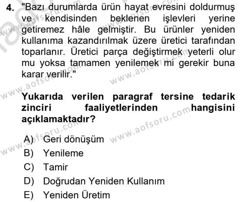 Tedarik Zinciri Yönetimi Dersi 2022 - 2023 Yılı Yaz Okulu Sınavı 4. Soru