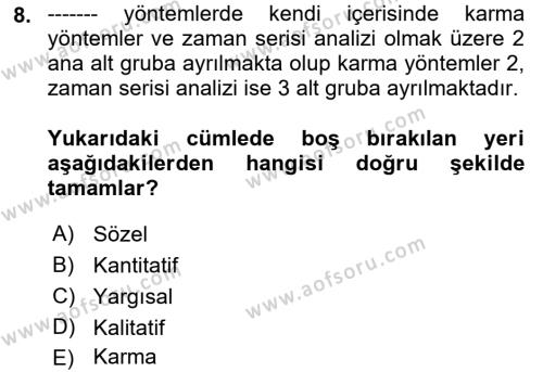 Tedarik Zinciri Yönetimi Dersi 2022 - 2023 Yılı Yaz Okulu Sınavı 8. Soru