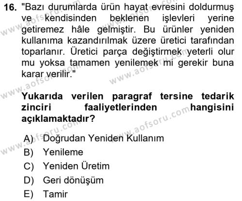 Tedarik Zinciri Yönetimi Dersi 2023 - 2024 Yılı Yaz Okulu Sınavı 16. Soru