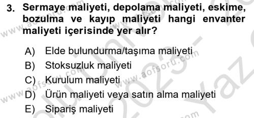 Tedarik Zinciri Yönetimi Dersi 2023 - 2024 Yılı Yaz Okulu Sınavı 3. Soru