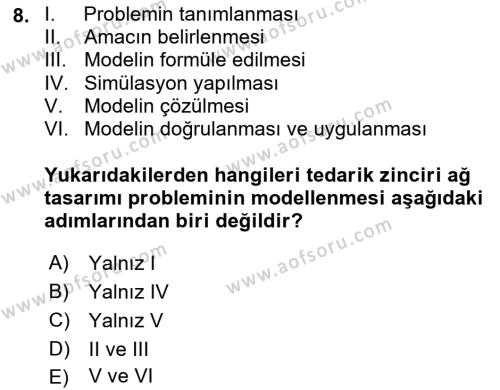 Tedarik Zinciri Yönetimi Dersi 2023 - 2024 Yılı Yaz Okulu Sınavı 8. Soru