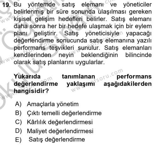 Satış Yönetimi Dersi 2018 - 2019 Yılı Yaz Okulu Sınavı 19. Soru