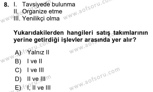 Satış Yönetimi Dersi 2020 - 2021 Yılı Yaz Okulu Sınavı 8. Soru