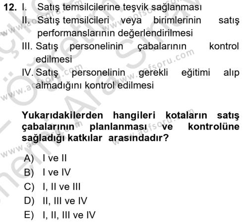 Satış Yönetimi Dersi 2021 - 2022 Yılı (Vize) Ara Sınavı 12. Soru