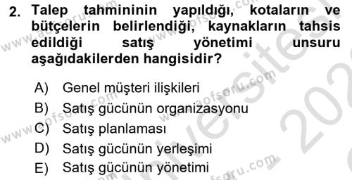 Satış Yönetimi Dersi 2021 - 2022 Yılı Yaz Okulu Sınavı 2. Soru