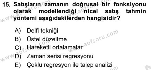 Satış Yönetimi Dersi 2022 - 2023 Yılı (Vize) Ara Sınavı 15. Soru