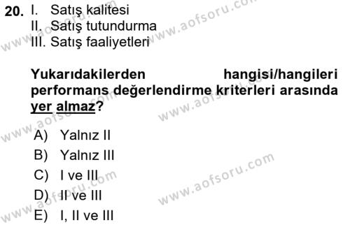 Satış Yönetimi Dersi 2022 - 2023 Yılı Yaz Okulu Sınavı 20. Soru