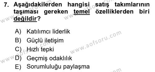 Satış Yönetimi Dersi 2022 - 2023 Yılı Yaz Okulu Sınavı 7. Soru