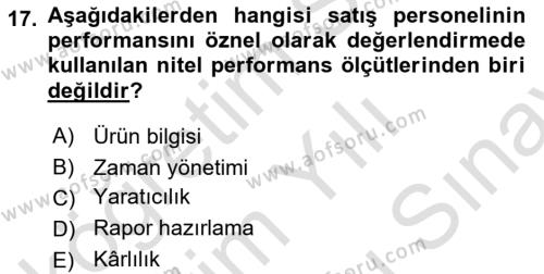 Satış Yönetimi Dersi 2023 - 2024 Yılı (Final) Dönem Sonu Sınavı 17. Soru