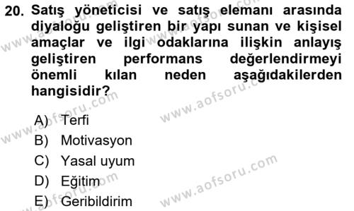 Satış Yönetimi Dersi 2023 - 2024 Yılı (Final) Dönem Sonu Sınavı 20. Soru