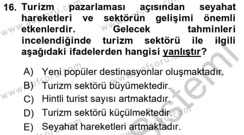 Turizm Pazarlaması Dersi 2018 - 2019 Yılı Yaz Okulu Sınavı 16. Soru