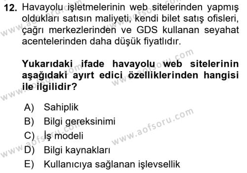 Havayolu Pazarlaması Dersi 2023 - 2024 Yılı Yaz Okulu Sınavı 12. Soru