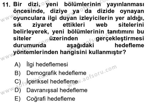 Tanıtım Ve Pazarlama 1 Dersi 2023 - 2024 Yılı Yaz Okulu Sınavı 11. Soru