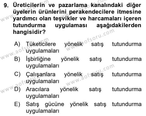 Tanıtım Ve Pazarlama Dersi 2018 - 2019 Yılı (Final) Dönem Sonu Sınavı 9. Soru