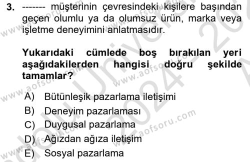 Tanıtım Ve Pazarlama Dersi 2024 - 2025 Yılı (Vize) Ara Sınavı 3. Soru