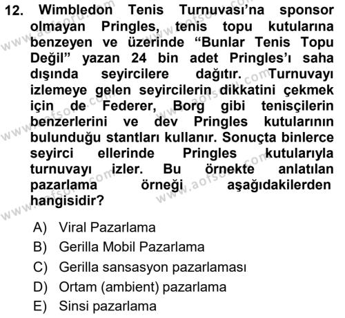 Pazarlama İletişimi Dersi 2020 - 2021 Yılı Yaz Okulu Sınavı 12. Soru