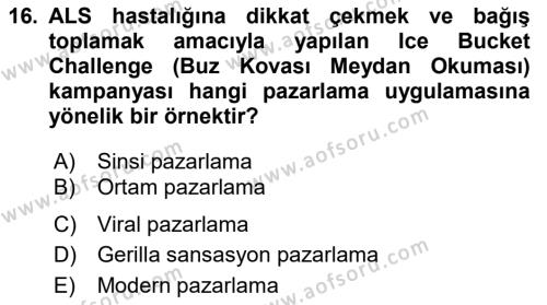 Pazarlama İletişimi Dersi 2020 - 2021 Yılı Yaz Okulu Sınavı 16. Soru