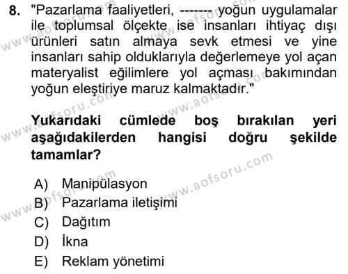 Pazarlama İletişimi Dersi 2020 - 2021 Yılı Yaz Okulu Sınavı 8. Soru