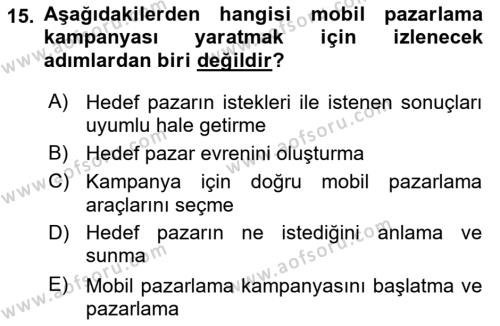 İnternet Ve Mobil Pazarlama Dersi 2021 - 2022 Yılı (Final) Dönem Sonu Sınavı 15. Soru