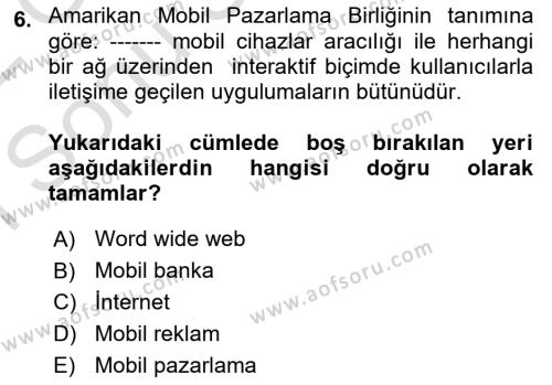 İnternet Ve Mobil Pazarlama Dersi 2021 - 2022 Yılı (Final) Dönem Sonu Sınavı 6. Soru