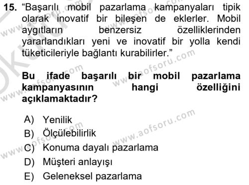 İnternet Ve Mobil Pazarlama Dersi 2021 - 2022 Yılı Yaz Okulu Sınavı 15. Soru