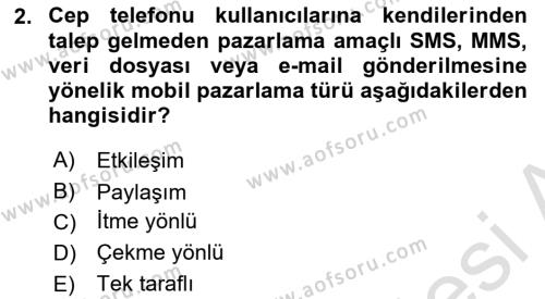 İnternet Ve Mobil Pazarlama Dersi 2021 - 2022 Yılı Yaz Okulu Sınavı 2. Soru