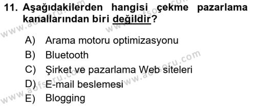 İnternet Ve Mobil Pazarlama Dersi 2022 - 2023 Yılı Yaz Okulu Sınavı 11. Soru