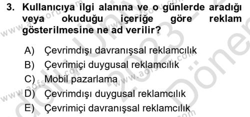 İnternet Ve Mobil Pazarlama Dersi 2023 - 2024 Yılı (Final) Dönem Sonu Sınavı 3. Soru