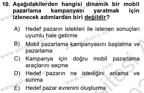 İnternet Ve Mobil Pazarlama Dersi 2023 - 2024 Yılı Yaz Okulu Sınavı 10. Soru