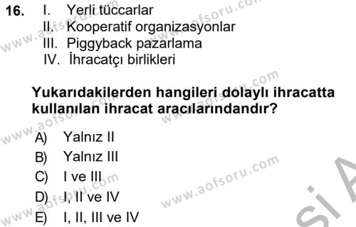 Küresel Pazarlama Dersi 2018 - 2019 Yılı (Vize) Ara Sınavı 16. Soru