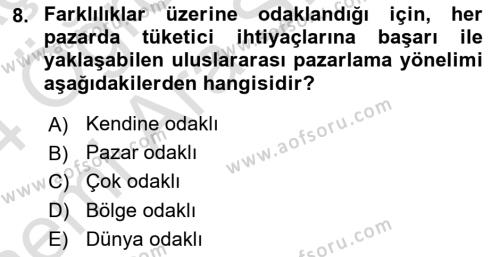 Küresel Pazarlama Dersi 2023 - 2024 Yılı (Vize) Ara Sınavı 8. Soru