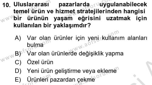 Küresel Pazarlama Dersi 2023 - 2024 Yılı (Final) Dönem Sonu Sınavı 10. Soru