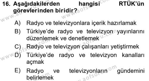 Radyo ve Televizyon Programcılığının Temel Kavramları Dersi 2016 - 2017 Yılı (Vize) Ara Sınavı 16. Soru