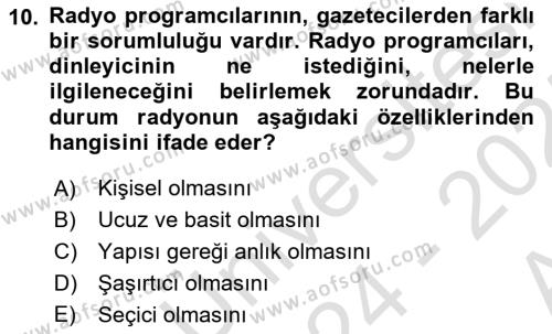 Radyo ve Televizyon Programcılığının Temel Kavramları Dersi 2024 - 2025 Yılı (Vize) Ara Sınavı 10. Soru