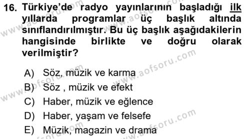 Radyo ve Televizyon Programcılığının Temel Kavramları Dersi 2024 - 2025 Yılı (Vize) Ara Sınavı 16. Soru