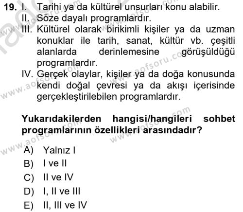 Radyo ve Televizyon Programcılığının Temel Kavramları Dersi 2024 - 2025 Yılı (Vize) Ara Sınavı 19. Soru